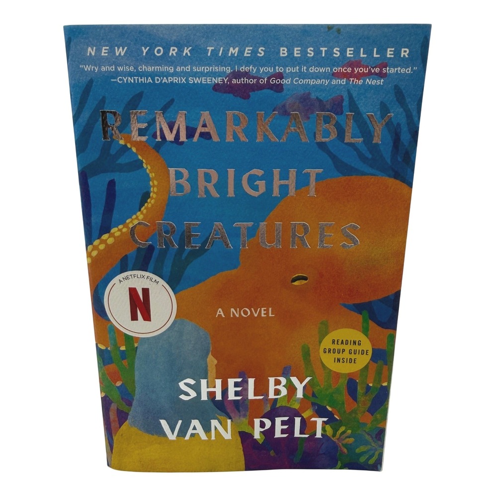 Remarkably Bright Creatures Shelby Van Pelt Paperback Novel Netflix Film Edition